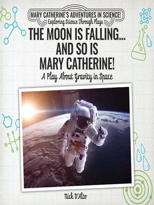 cover image of The Moon Is Falling...and So Is Mary Catherine!